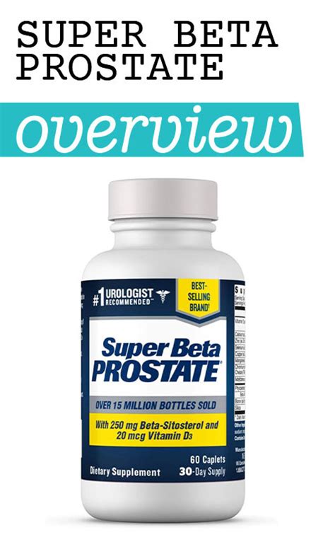 super beta|Super Beta Prostate Review: Effectiveness, Safety, Pros & Cons.